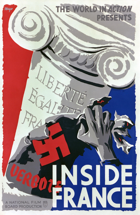 This poster for the 1944 film Inside France depicts a hand tearing down a Nazi poster to reveal the motto of the French Republic: 